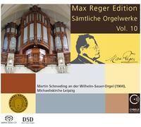 REGER, M. - ORGAN WORKS VOL.10