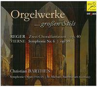 REGER, M. - ORGELWERKE:GROSSEN STILS