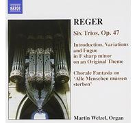 Reger, M. - Six Trios: Organ Works - Volumen 6