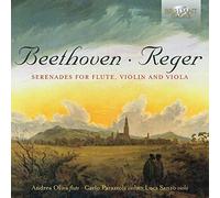 Reger Max - Beethoven & Reger: Serenades For Flute Violin &