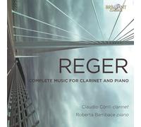 Reger Max - Opere Per Clarinetto E Pianoforte (Integ