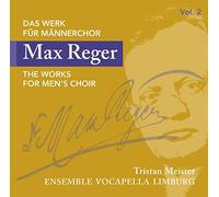 Reger Max - Opere Per Coro Maschile - Werke Für M N