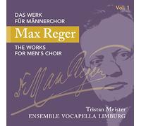 Reger Max - Opere Per Coro Maschile - Werke Für M N