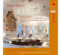Reger/ Schoener, Christoph - Organ Works (Introduction Passacaglia & Fugee E)