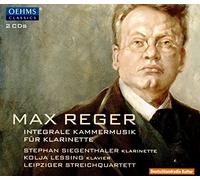Reger / Siegenthaler / Lessing - Reger: Complete Chamber Music For Clarinet (2 CD)
