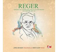 Reger - Sonata 4 Violoncello Piano In A Min 116