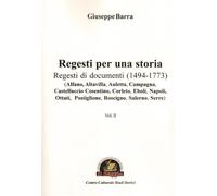 Regesti per una storia. Vol. 2 - Barra Giuseppe