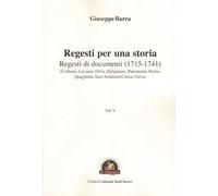 Regesti per una storia. Vol. 5: Regesti di documenti (1715-1741)