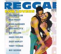 Reggae for Lovers - Culture Club, Maxi Priest, Bob Marley, Timmy Thomas..