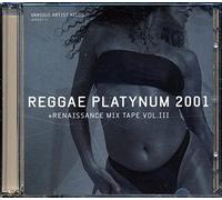 Reggae Platynum/Renaissance - Reggae Platynum 2001/Vol. 3-Re (2 CD)