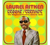 Reggae Serenade - The 70s Singles Collection