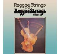 Reggae Strings - Reggae Strings / Reggae Strings - Volume 2