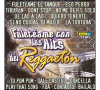 Reggaetones - Fuleteame Con Los Hits Del Reggaeton