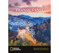 Regge e Castelli NATIONAL GEOGRAPHIC n° 26 I castelli nella Transilvania del con