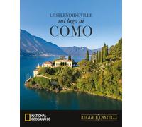 Regge e Castelli NATIONAL GEOGRAPHIC n° 35 Le splendide ville sul lago di Como