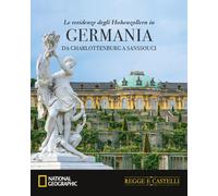 Regge e Castelli NATIONAL GEOGRAPHIC n° 36 Il palazzo di Sanssouci e le regge de