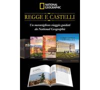 Regge e Castelli NATIONAL GEOGRAPHIC n° 47 Le residenze sabaude iin Piemonte