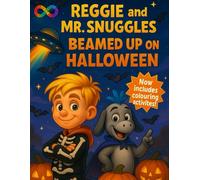 Reggie and Mr Snuggles: Beamed up on Halloween