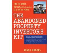 Reggie Brooks The Abandoned Property Investor's Kit (Tascabile)