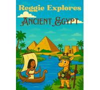 Reggie Explores Ancient Egypt: Activity Book