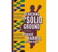 Reggie Harris Searching for Solid Ground (Tascabile)