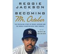 Reggie Jackson Becoming Mr. October (Tascabile)