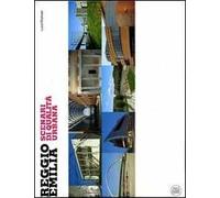 Reggio Emilia. Scenari di qualità urbana