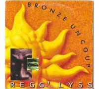 Regg'Lyss - Bronze Un Coup
