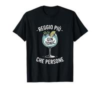 reggo più drink al gin che persone ironica Maglietta