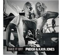 Regi & Kaya Jones - Take It Off [Import]