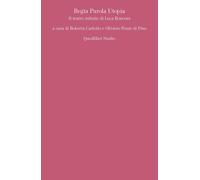 Regìa parola utopia. Il teatro infinito di Luca Ronconi [Paperback] [Apr 21, 202