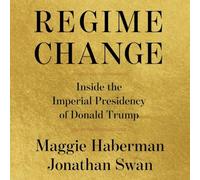 Regime Change: The Phenomenal Bestseller Making Global Headlines
