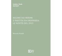 Regime dei minimi e partita iva ordinaria. Le novità del 2015