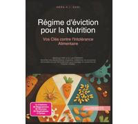 Régime d'éviction pour la Nutrition: Vos Clés contre l'Intolérance Alimentaire