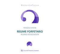 Regime forfetario. Accesso ed esclusione