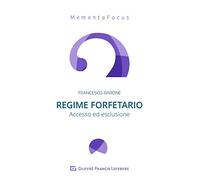 Regime Forfettario Accesso Ed Esclusione