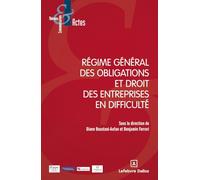 Régime général des obligations et droit des entreprises en difficulté