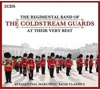 Regimental Band Of The Coldstream Guards - At Their Very Best