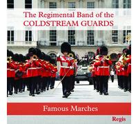 Regimental Guards Of The Coldstream Guards - Famous Marches