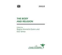Regina Ammicht Quinn Concilium 2002/2: Body and Religion (Tascabile) Concilium