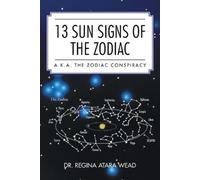 Regina Atara Wead 13 Sun Signs of the Zodiac (Tascabile)