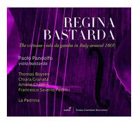Paolo Pandolfo Regina Bastarda: The Virtuoso Viola Da Gamba in Italy Around (CD)