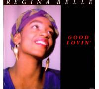 Regina Belle / Good Lovin'