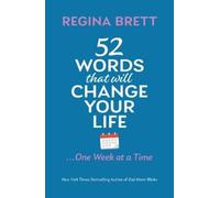 Regina Brett 52 Words That Will Change Your Life ... One Week at a T (Tascabile)