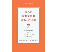 Regina Brett God Never Blinks (Tascabile)