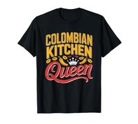 Regina della Cucina Colombiana Cuoco Casalingo Sapori Maglietta