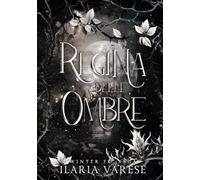 Regina delle Ombre (Winter Fe' Saga, Vol.5)