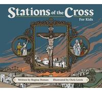 Regina Doman Doman Regina Stations of the Cross for Kids (Tascabile)
