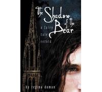 Regina Doman The Shadow of the Bear (Copertina rigida)