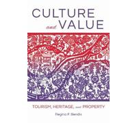 Regina F. Bendix Culture and Value (Copertina rigida)